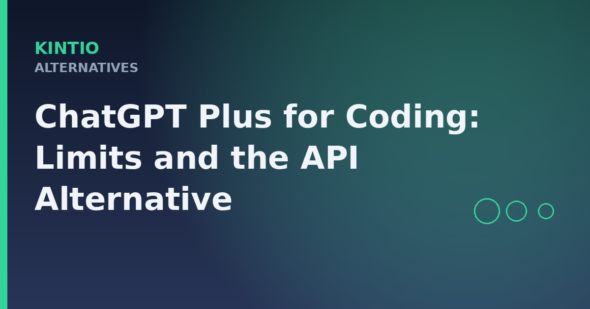 ChatGPT Plus for Coding: Limits and the API Alternative