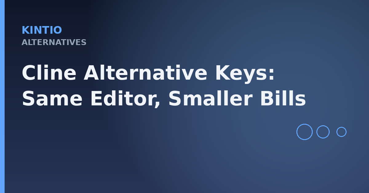 Cline Alternative Keys: Same Editor, Smaller Bills