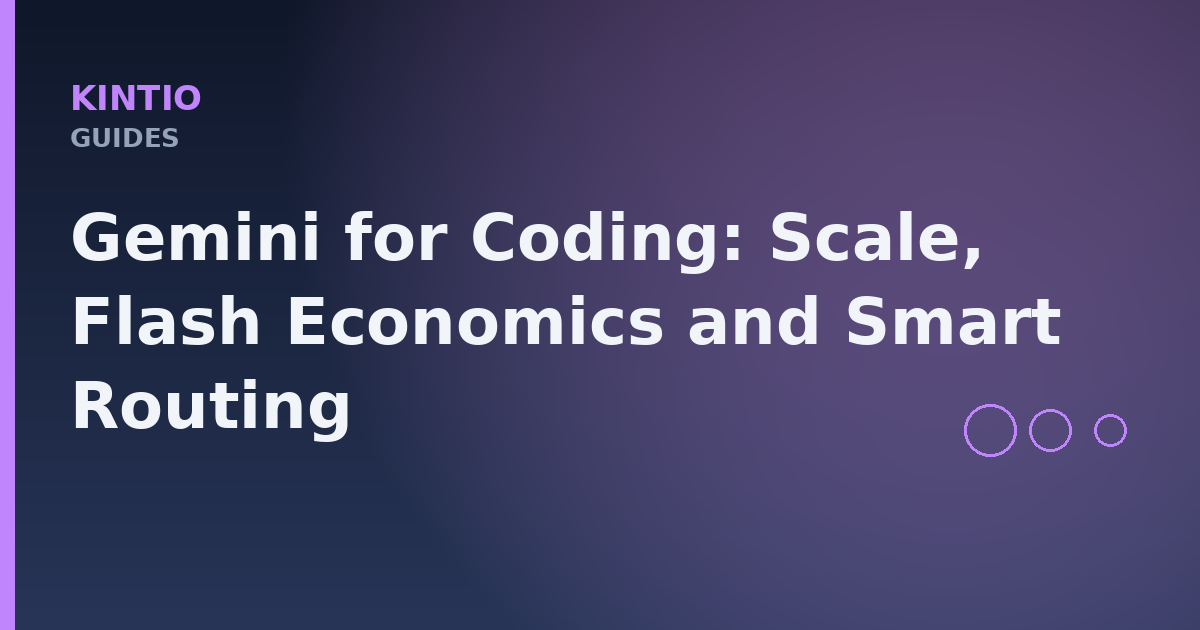 Gemini for Coding: Scale, Flash Economics and Smart Routing