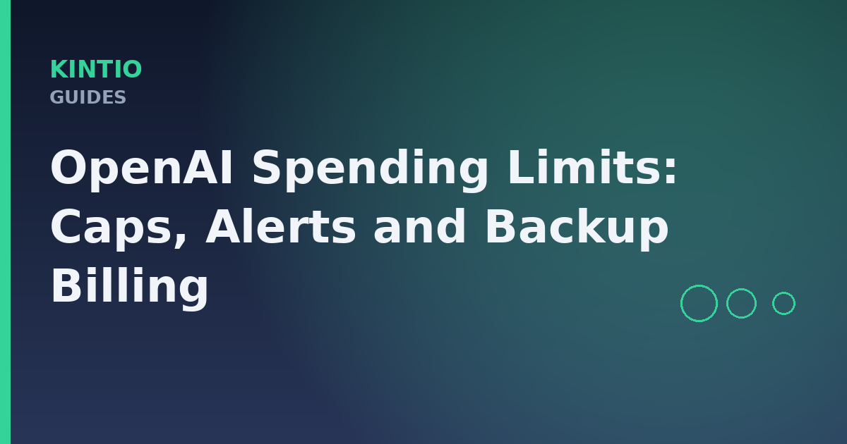 OpenAI Spending Limits: Caps, Alerts and Backup Billing